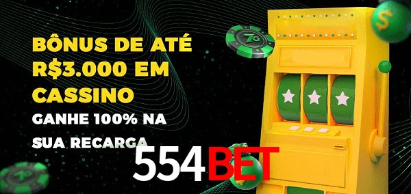 554Bet melhor bônus de depósito
